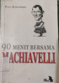 90 MENIT BERSAMA MACHIAVELLI