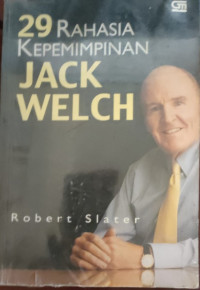 Image of 29 RAHASIA KEPEMIMPINAN JACK WELCH