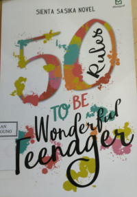 Image of 50 RULES TO BE WONDERFUL TEENAGER