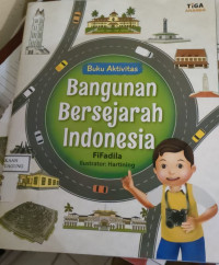 Image of BUKU AKTIVITAS BANGUNAN BERSEJARAH INDONESIA