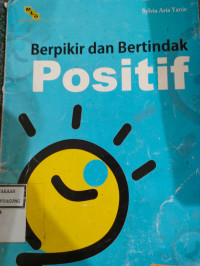 Image of BERFIKIR DAN BERTINDAK POSITIF