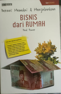 Image of BERANI MEMULAI & MENJALANKAN BISNIS DARI RUMAH