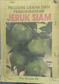 Image of PELUANG USAHA DAN PEMBUDIDAYAAN JERUK SIAM