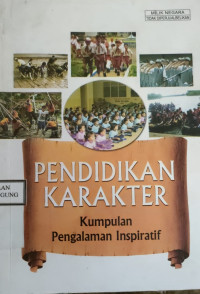 Image of PENDIDIKAN KARAKTER KUMPULAN PENGALAMAN INSPIRATIF