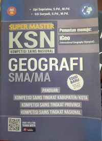 Image of SUPER MASTER KOMPETISI SAINS NASIONAL (KSN) GEOGRAFI SMA/MA