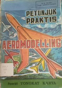 Image of PETUNJUK PRAKTIS AEROMODELLING