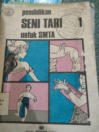 Image of PENDIDIKAN SENI TARI UNTUK SMTA 1