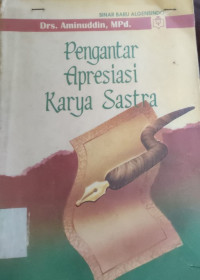 Image of PENGANTAR APRESIASI KARYA SATRA