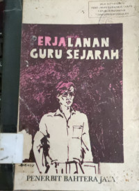 Image of PERJALANAN GURU SEJARAH