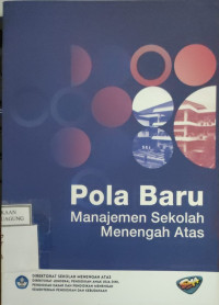 Image of POLA BARU MANAJEMEN SEKOLAH MENENGAH ATAS
