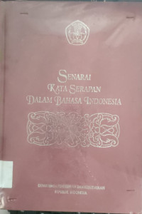 Image of SENARAI KATA SERAPAN DALAM BAHASA INDONESIA