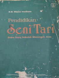 Image of PENDIDIKAN SENI TARI BUKU GURU SMA