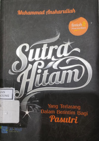Image of SUTRA HITAM
YANG TERLARANG DALAM BERINTIM BAGI PASUTRI