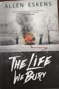 Image of THE LIFE WE BURY