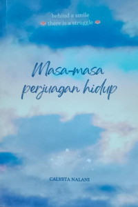 Image of MASA - MASA PERJUANGAN HIDUP
