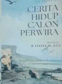 Image of CERITA HIDUP CALON PERWIRA