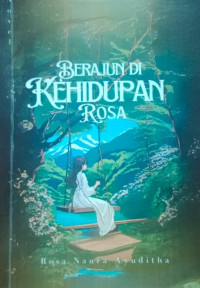 Image of BERAJUN DI KEHIDUPAN ROSA