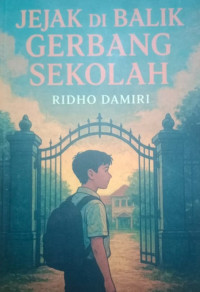 Image of JEJAK DI BALIK GERBANG SEKOLAH