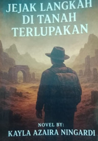 Image of Jejak Langkah Di Tanah Terlupakan