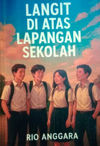 Image of LANGIT DI ATAS LAPANGAN SEKOLAH