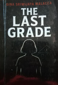 Image of THE LAST GRADE
