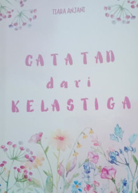 Image of CATATAN DARI KELAS TIGA