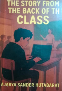 Image of THE STORY FROM THE BACK OF THE CLASS