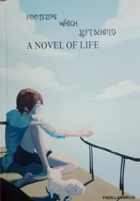 Image of FOOTSTEPS WHICH LEFT BEHIND A NOVEL OF LIFE