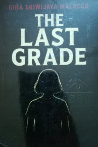 Image of THE LAST GRADE
