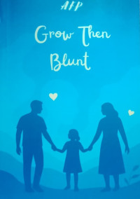 Image of GROW THEN BLUNT