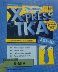 Image of ERLANGGA XPRESS TKA KIMIA SMA/MA KLS.12