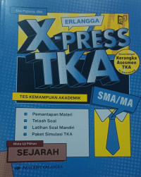 Image of ERLANGGA XPRESS TKA SEJARAH SMA/MA
