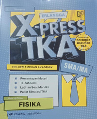Image of ERLANGGA XPRESS TKA FISIKA SMA/MA