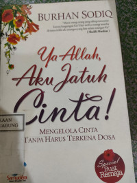 Image of YA ALLAH, AKU JATUH CINTA!