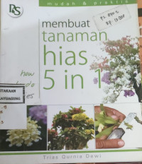 Image of MUDAH DAN PRAKTIS MEMBUAT TANAMAN HIAS 5 IN 1